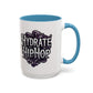 Hydrate Hip Hop Accent Coffee Mug – Retro Script Beverage Cup (11/15oz)